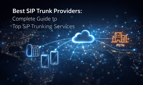 Best SIP Trunk Providers: Complete Guide to Top SIP Trunking Services